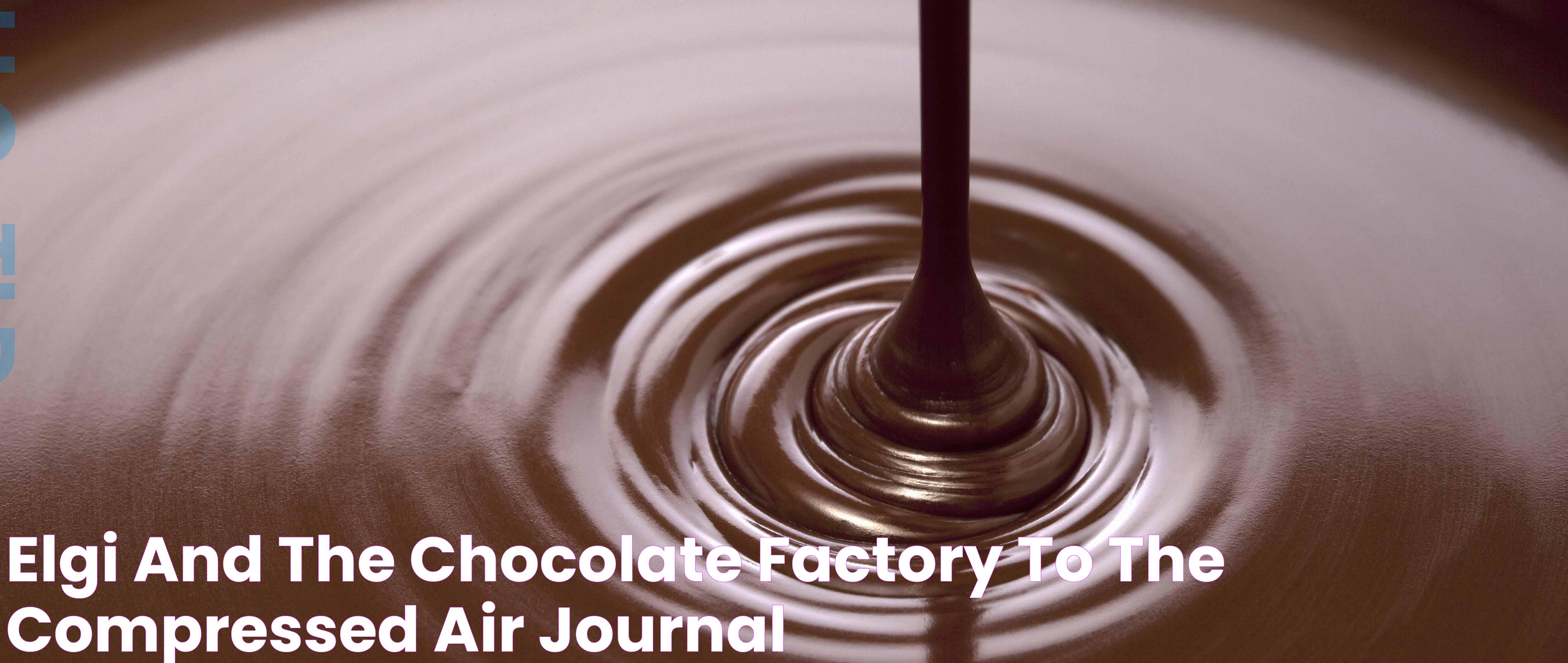 Inside The World Of The Chocolate Factory: A Sweet Delight